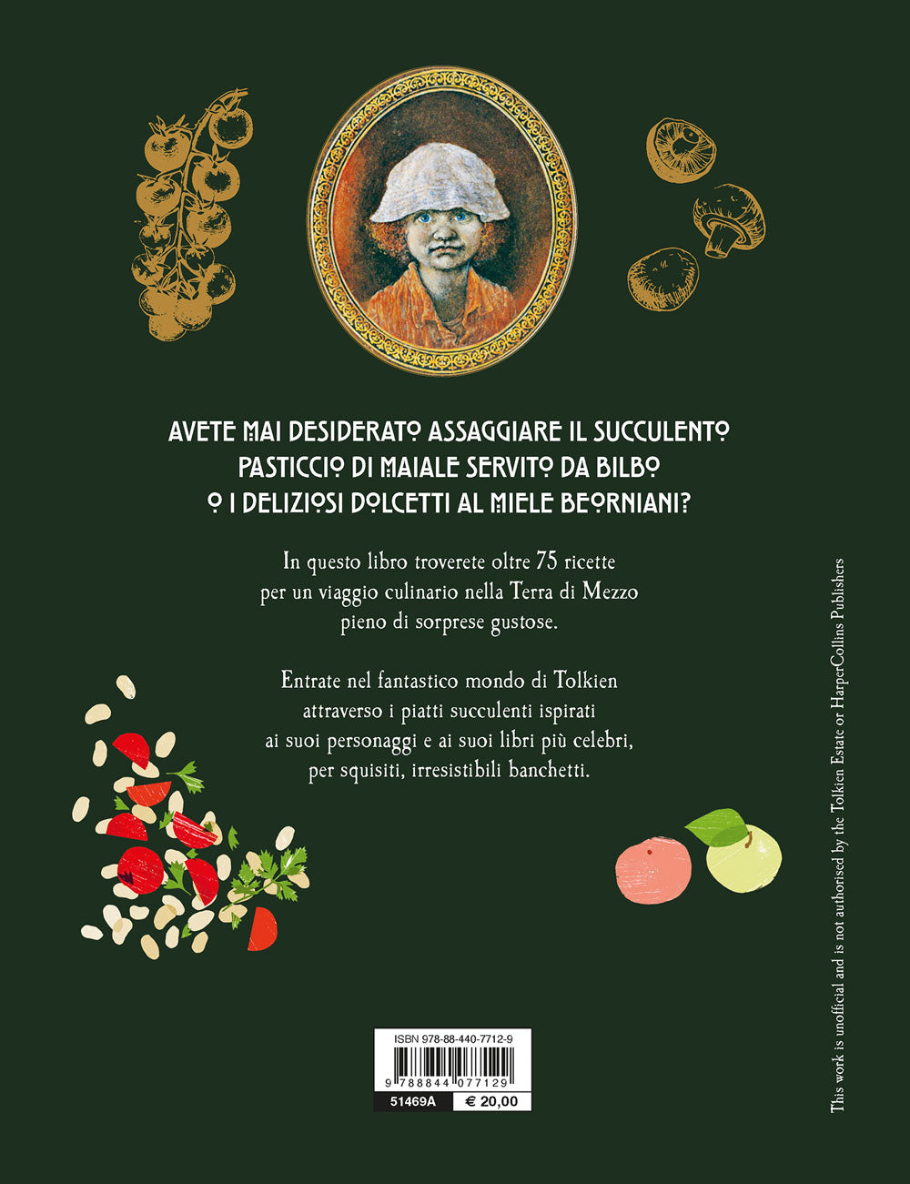 LE RICETTE DAL MONDO DI TOLKIEN. Per deliziosi, irresistibili banchetti
