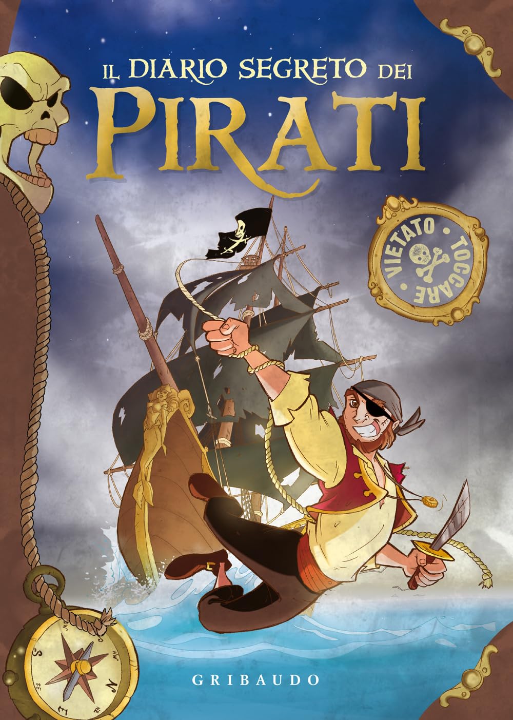 IL DIARIO SEGRETO DEI PIRATI. Ediz. a colori