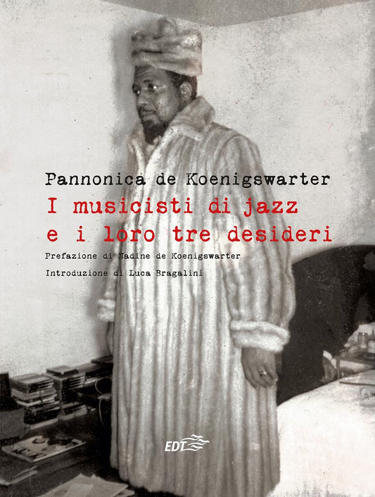 I MUSICISTI DI JAZZ E I LORO TRE DESIDERI