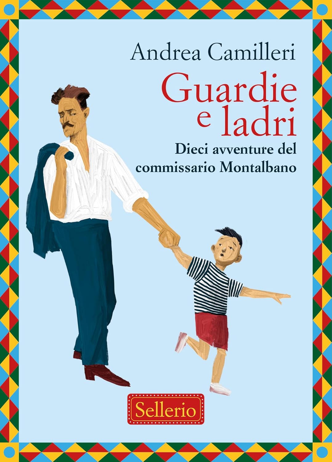 GUARDIE E LADRI. Dieci avventure del commissario Montalbano