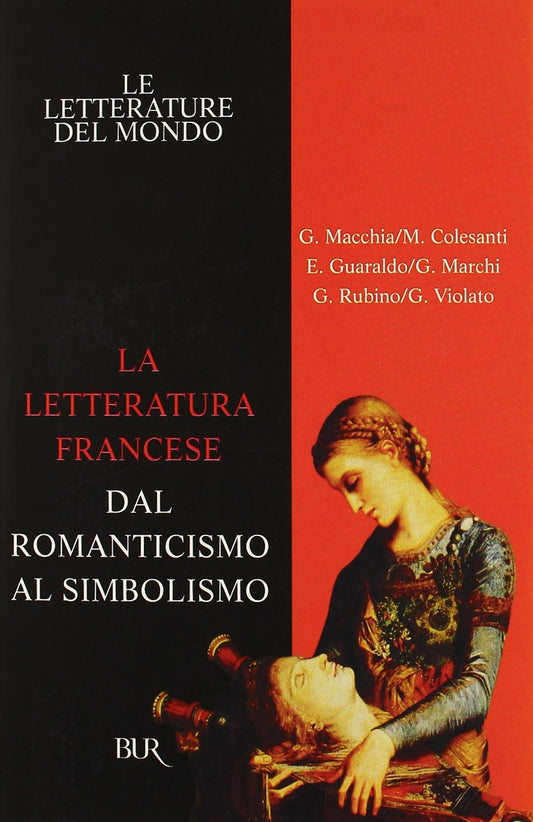 LA LETTERATURA FRANCESE. Dal Romanticismo al simbolismo