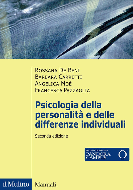 PSICOLOGIA DELLA PERSONALITÀ E DELLE DIFFERENZE INDIVIDUALI. Nuova ediz.