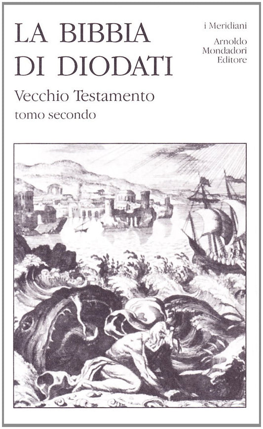 LA SACRA BIBBIA DI DIODATI. VOL. 2: VECCHIO TESTAMENTO.
