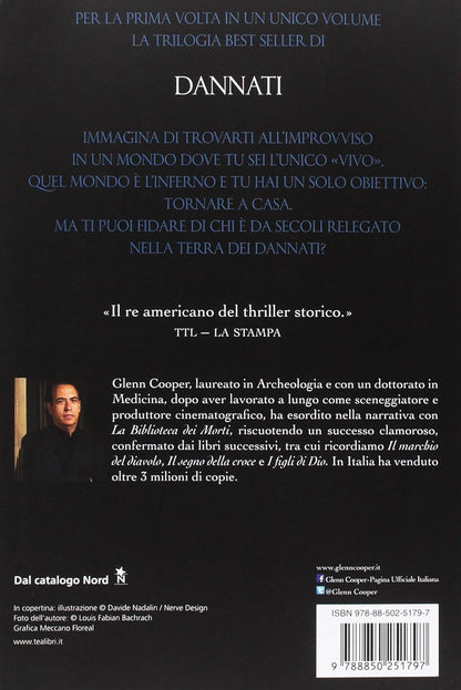 LA TRILOGIA DEI DANNATI: Dannati-La porta delle tenebre-L' invasione delle tenebre