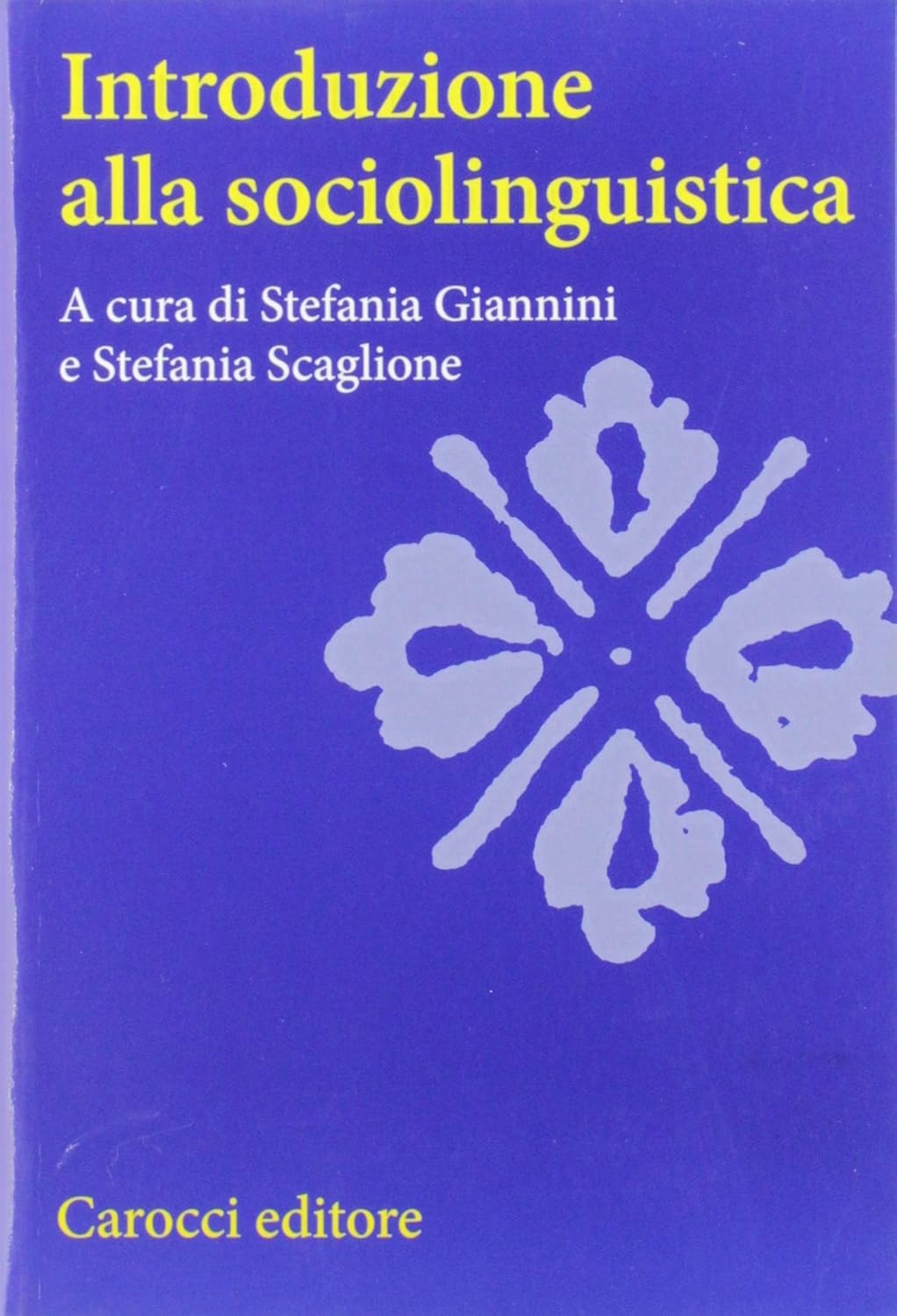 INTRODUZIONE ALLA SOCIOLINGUISTICA