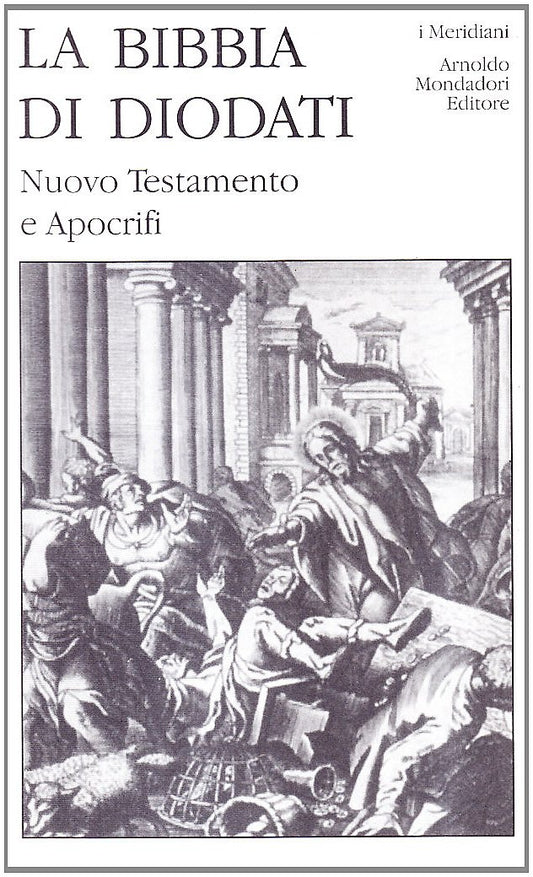 LA SACRA BIBBIA DI DIODATI. Vol. 3: nuovo testamento e apocrifi