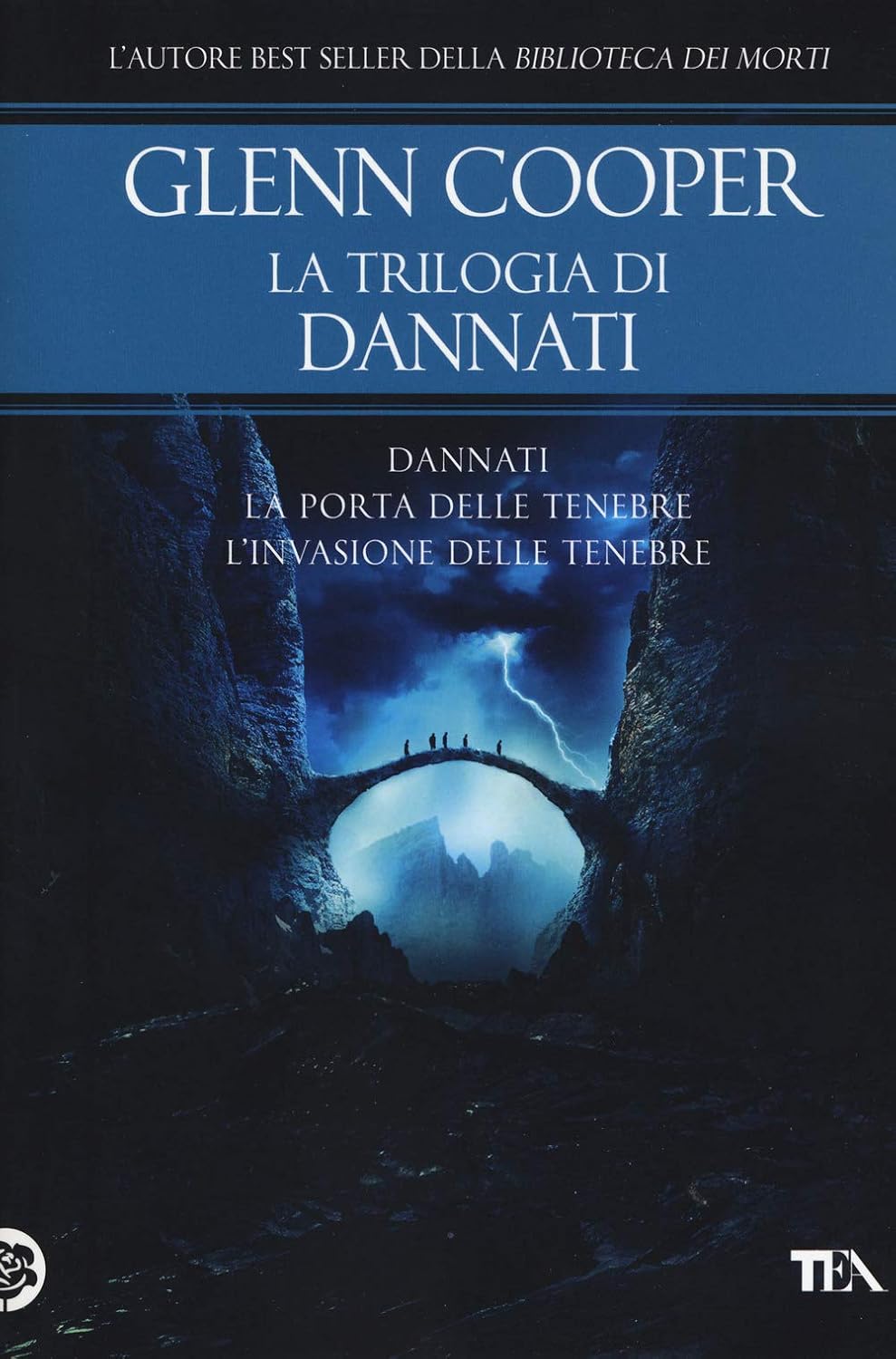 LA TRILOGIA DEI DANNATI: Dannati-La porta delle tenebre-L' invasione delle tenebre