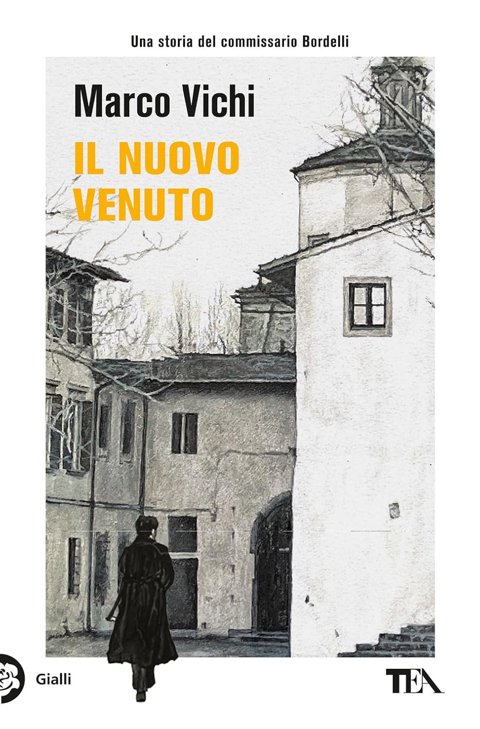 IL NUOVO VENUTO. Una nuova indagine del commissario Bordelli