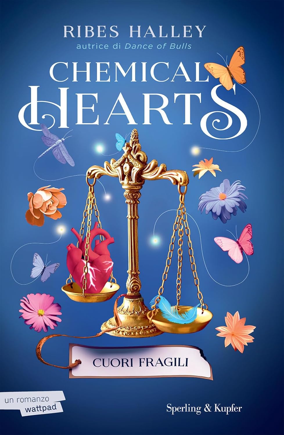 CUORI FRAGILI Chemical hearts. Vol. 2
