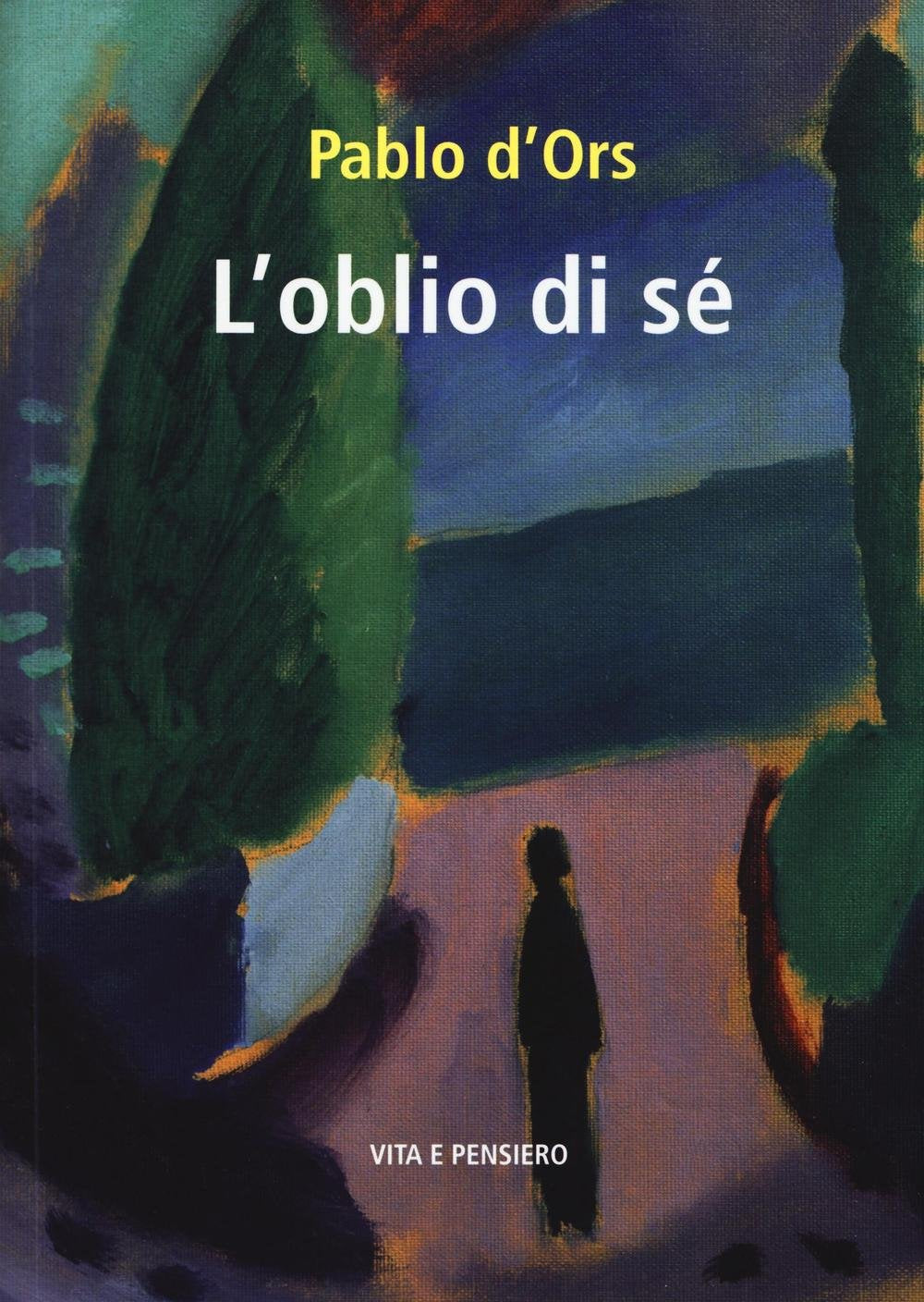 L'OBLIO DI SE'