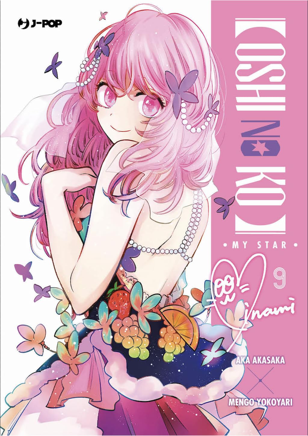 OSHI NO KO. MY STAR. Vol. 9