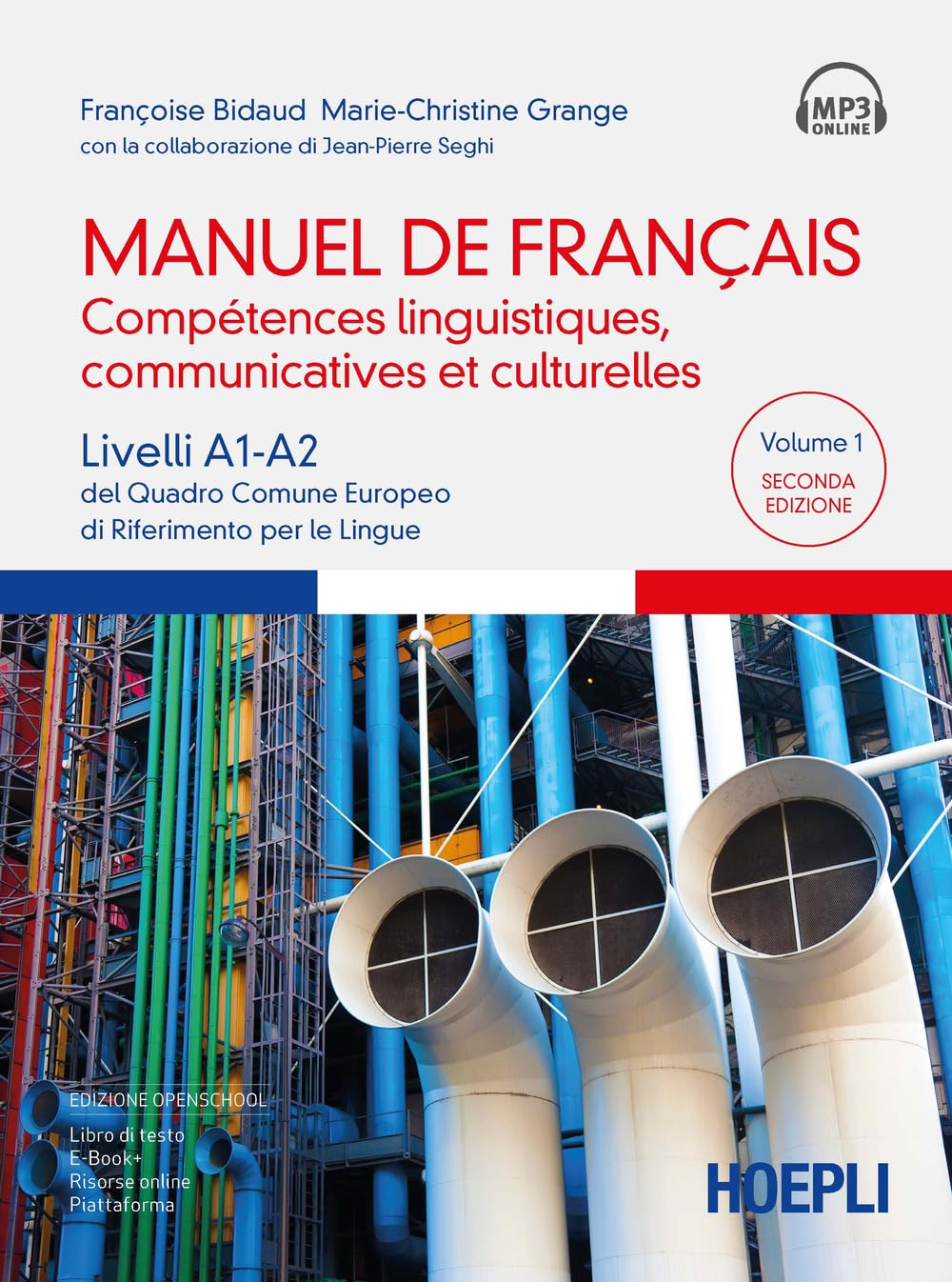 MANUEL DE FRANÇAIS COMPÉTENCES LINGUISTIQUES, COMUNICATIVES ET CULTURELLES LIVELLI A1-A2