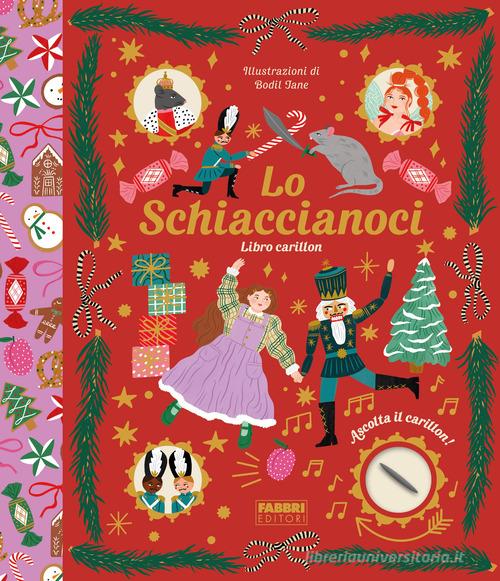 LO SCHIACCIANOCI. Libro carillon. Ediz. A colori