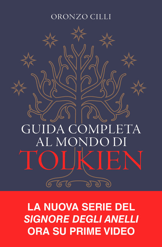 GUIDA COMPLETA AL MONDO DI TOLKIEN