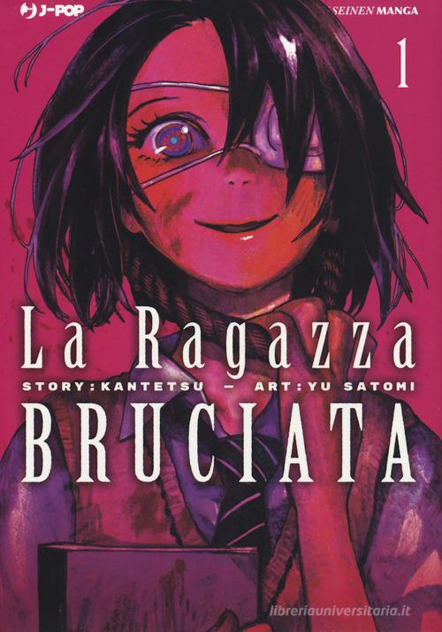 LA RAGAZZA BRUCIATA Vol.1