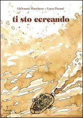 TI STO CERCANDO