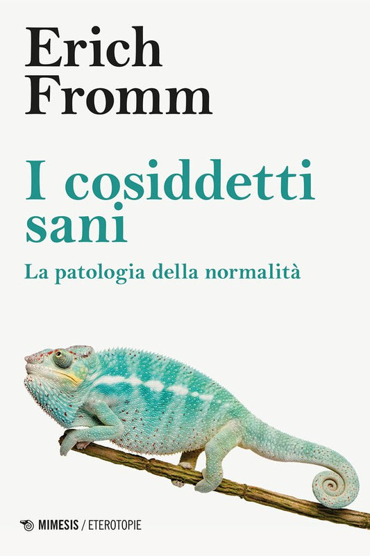 I COSIDDETTI SANI. LA PATOLOGIA DELLA NORMALITÀ