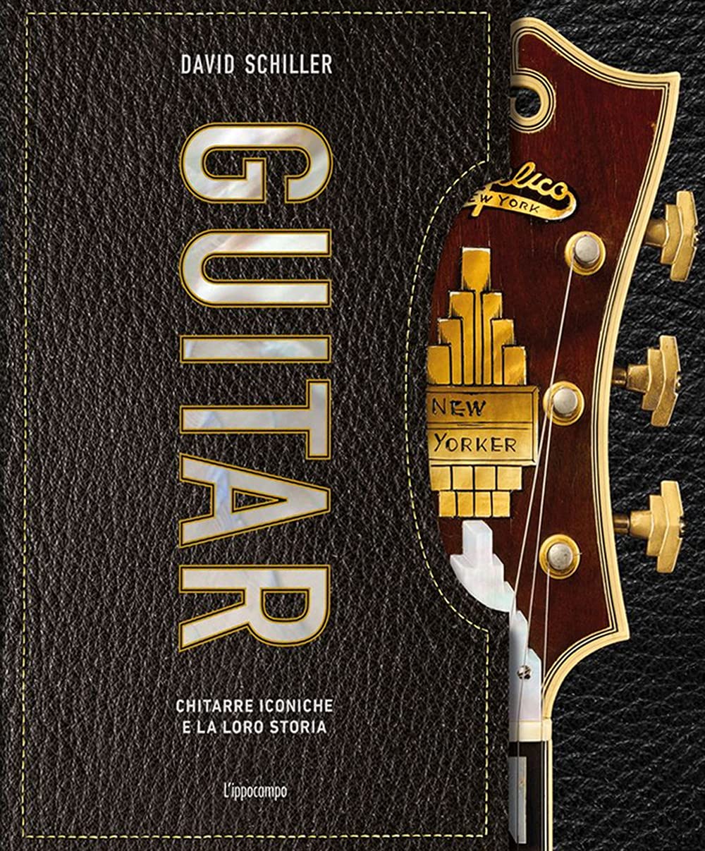 GUITAR. Chitarre iconiche e la loro storia