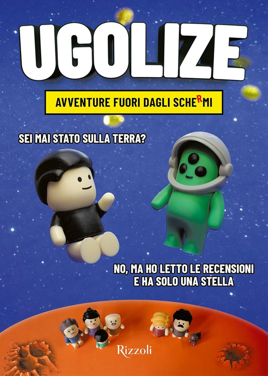 UGOLIZE. Avventure fuori dagli schermi
