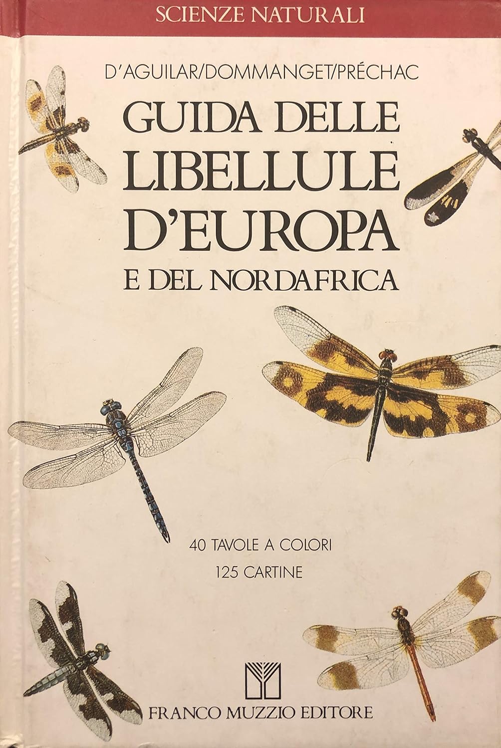 GUIDA DELLE LIBELLULE D'EUROPA E DEL NORDAFRICA