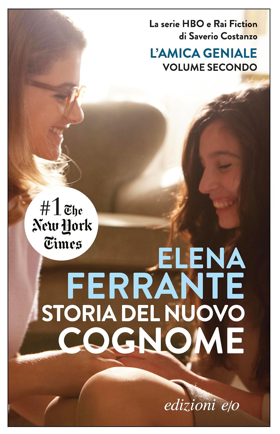 STORIA DEL NUOVO COGNOME. L'AMICA GENIALE 2