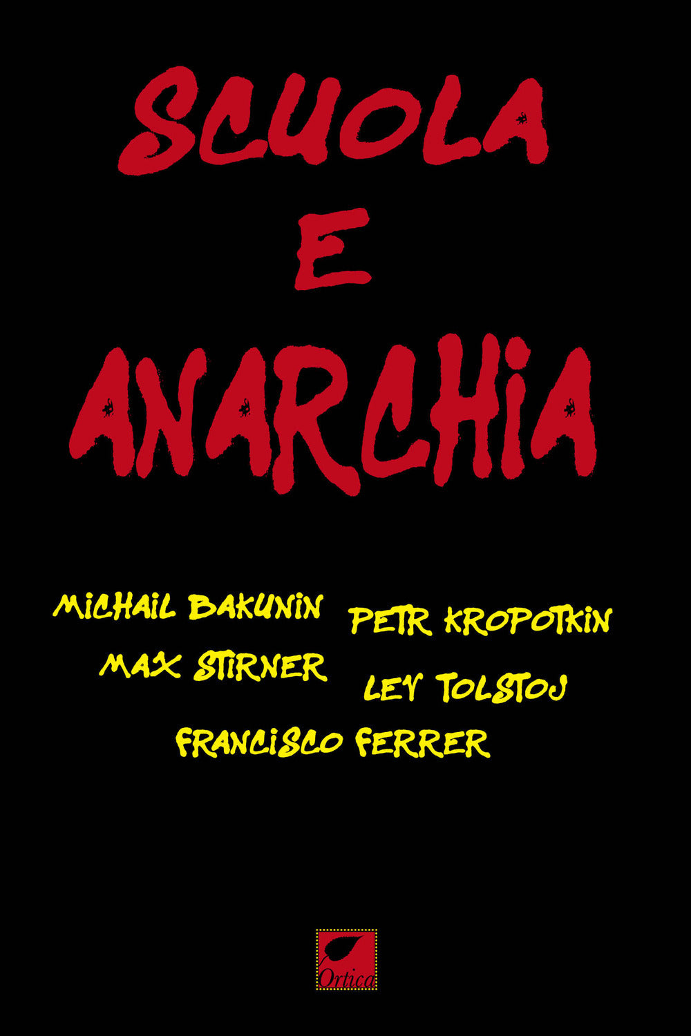 SCUOLA E ANARCHIA.
