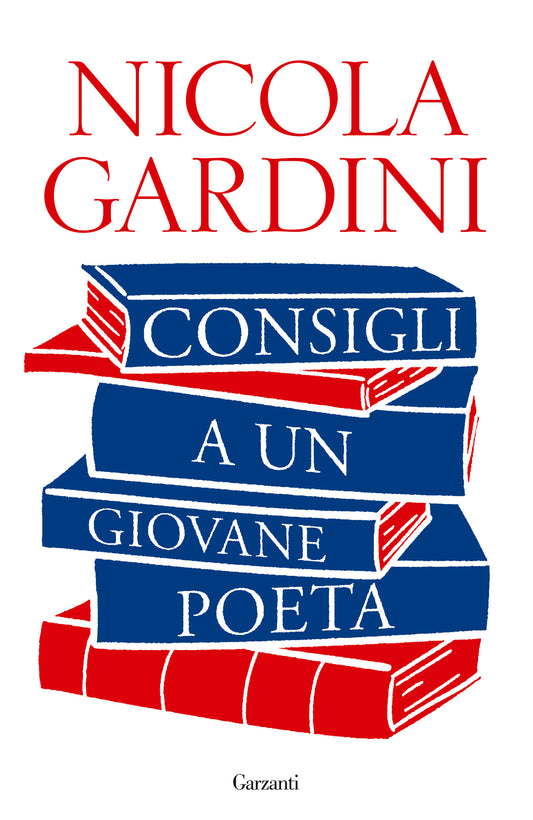 CONSIGLI A UN GIOVANE POETA.