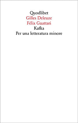 KAFKA PER UNA LETTERATURA MINORE