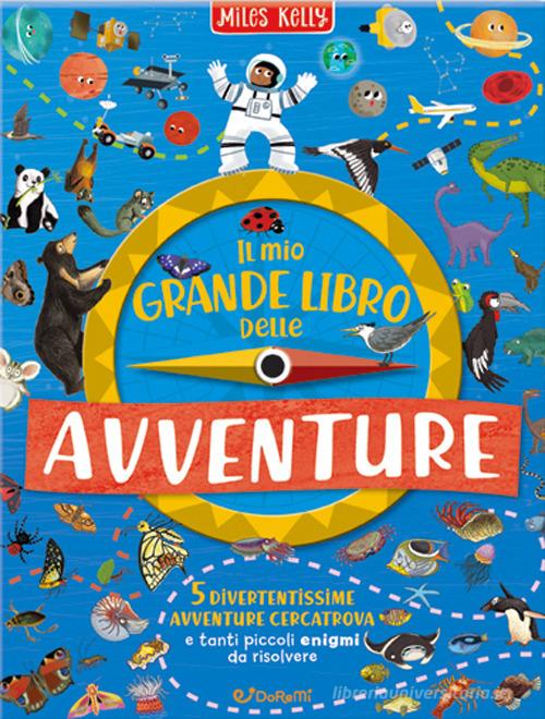 IL MIO GRANDE LIBRO DELLE AVVENTURE