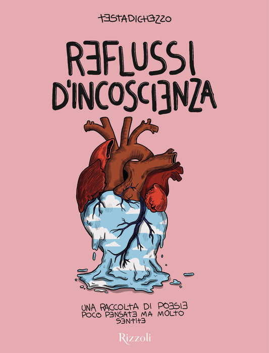 REFLUSSI DI INCONSCIENZA. UNA RACCOLTA DI POESIE POCO PENSANTE MA MOLTO SENTITE