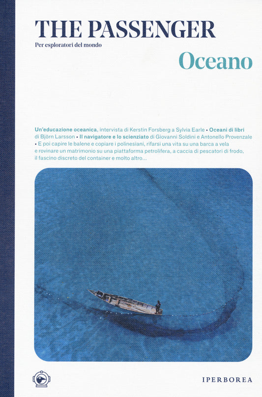 OCEANO.THE PASSENGER. PER ESPLORATORI DEL MONDO