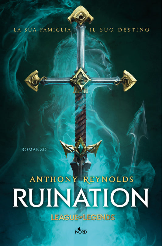RUINATION. UN ROMANZO DI LEAGUE OF LEGENDS