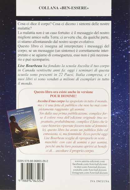 ASCOLTA IL TUO CORPO. Il tuo migliore amico sulla terra