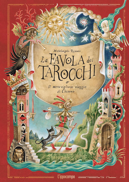 LA FAVOLA DEI TAROCCHI o il meraviglioso viaggio di Chisono