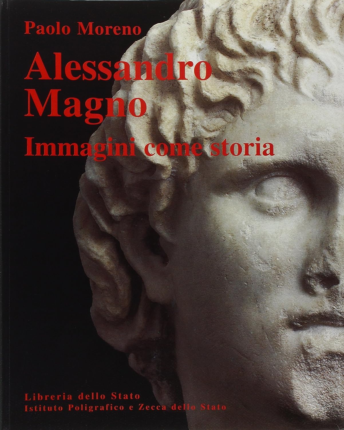 ALESSANDRO MAGNO. IMMAGINI COME STORIA