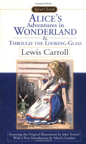 ALICE'S ADVENTURES IN WONDERLAND & Through the Looking Glass