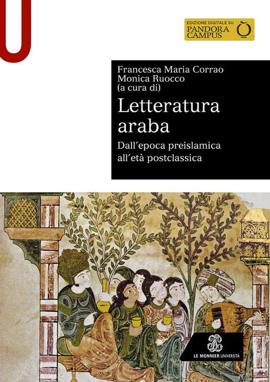LETTERATURA ARABA Dall’epoca preislamica all’età postclassica