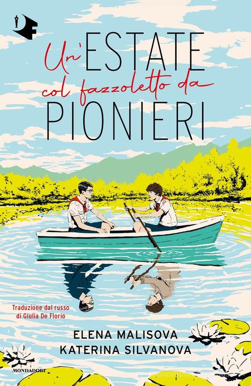 UN' ESTATE COL FAZZOLETTO DA PIONIERI