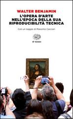 L'OPERA D'ARTE NELL'EPOCA DELLA SUA RIPRODUCIBILITÀ TECNICA