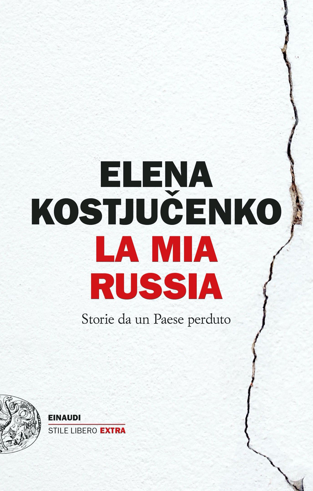 LA MIA RUSSIA Storie da un paese perduto