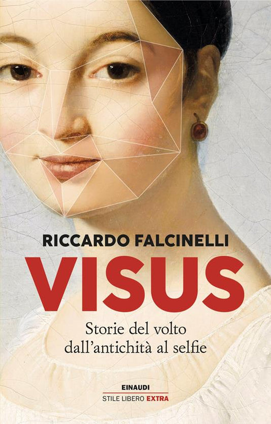 VISUS Storia del volto dall'antichità ai selfie