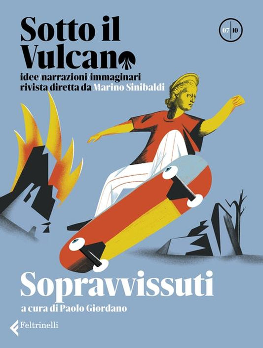 SOTTO IL VULCANO Sopravvissuti Volume 7
