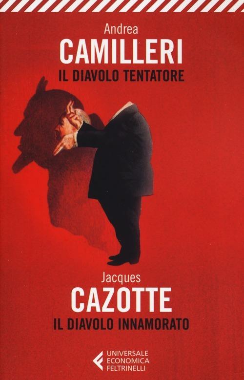 IL DIAVOLO TENTATORE - IL DIAVOLO INNAMORATO