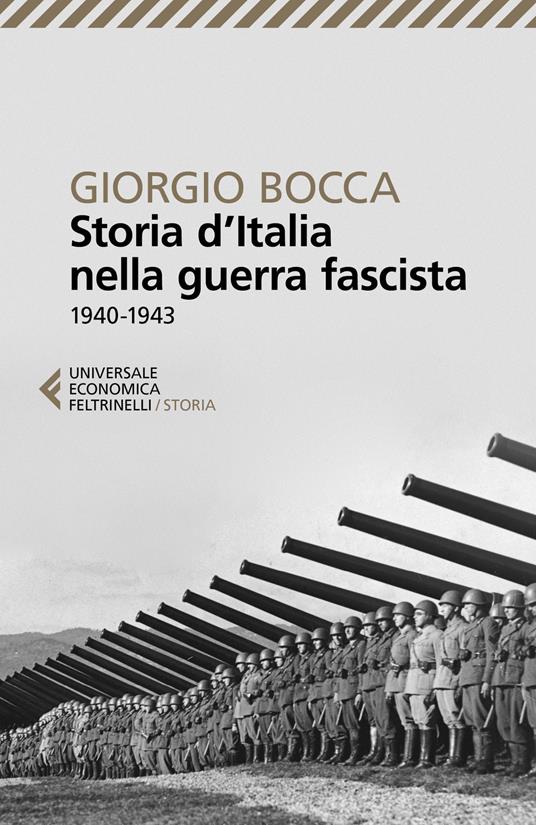STORIA D'ITALIA NELLA GUERRA FASCISTA 1940-1943
