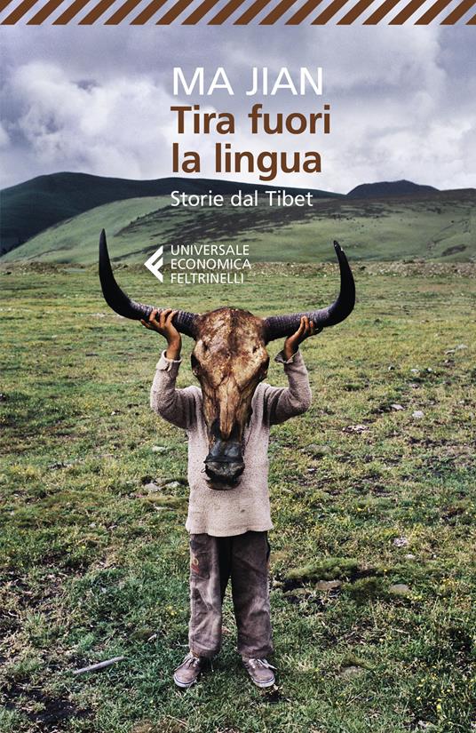 TIRA FUORI LA LINGUA. Storie dal Tibet