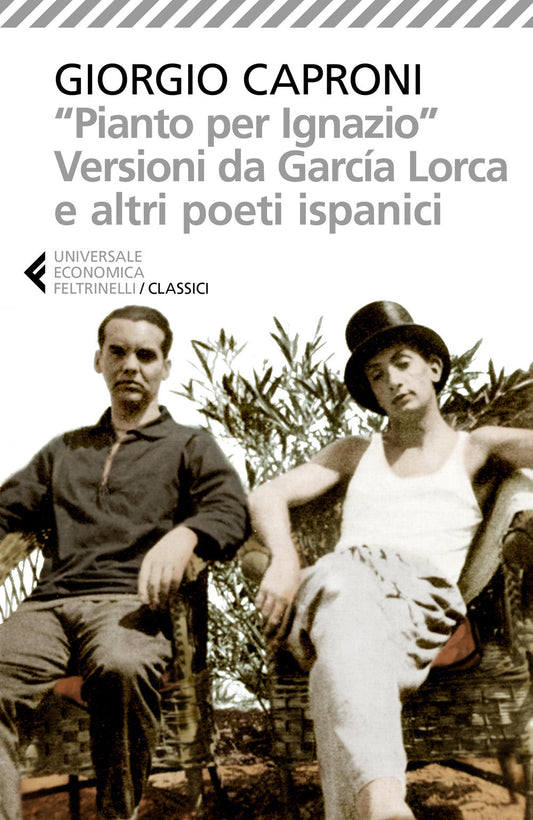 «PIANTO PER IGNAZIO» versioni da garcía lorca e altri poeti ispanici con testo a fronte