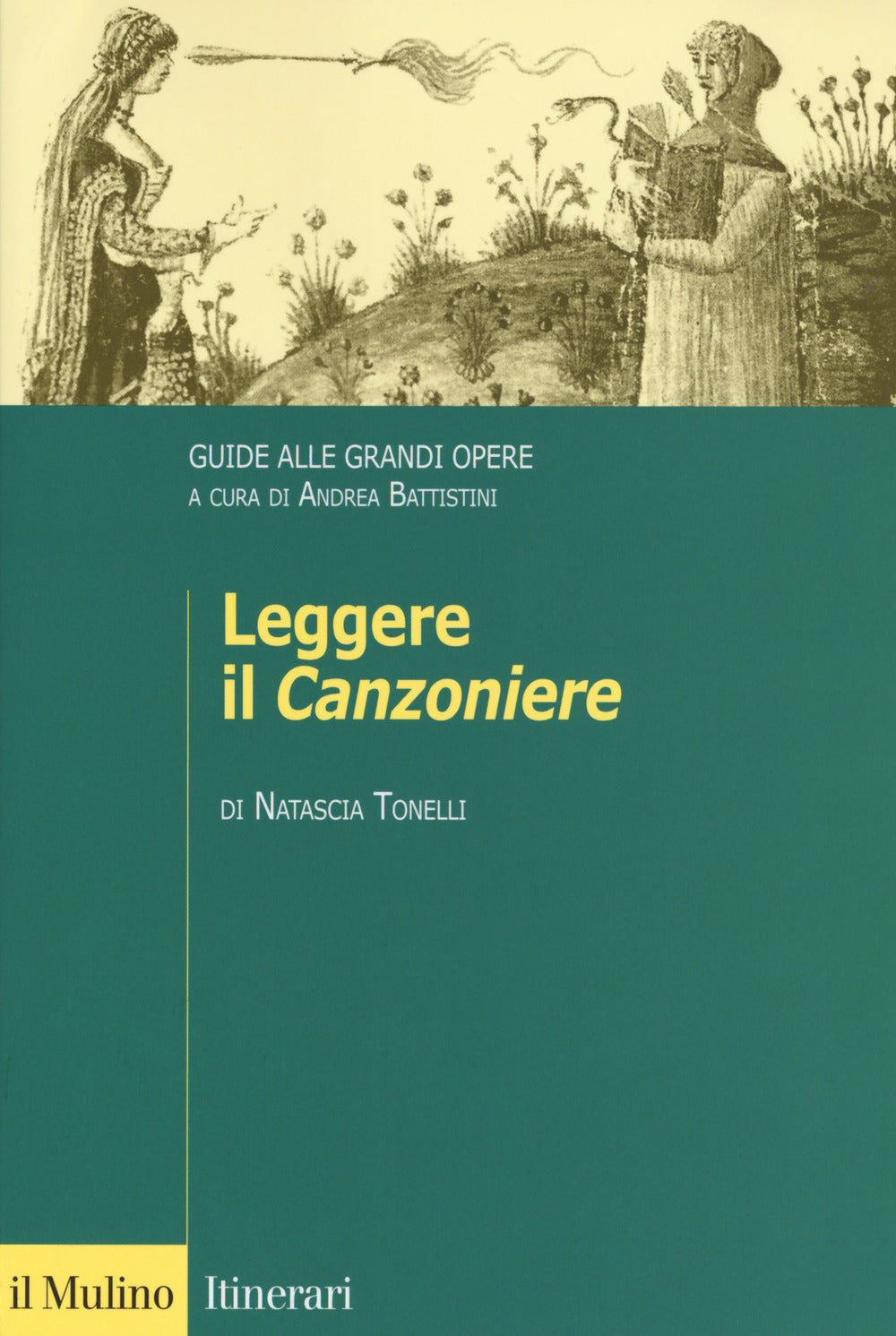 LEGGERE IL «CANZONIERE». GUIDE ALLE GRANDI OPERE