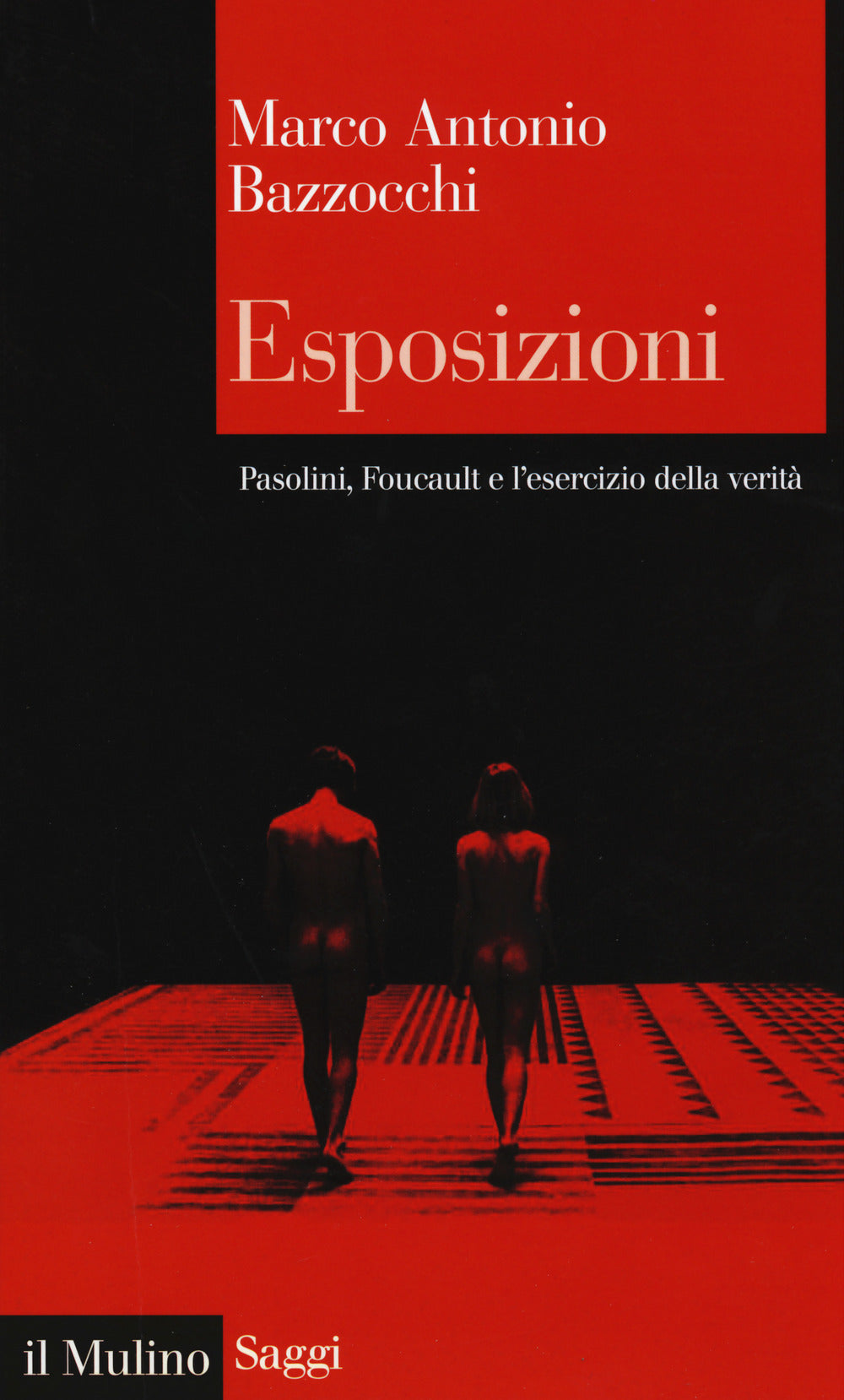 ESPOSIZIONI Pasolini, Foucault e l'esercizio della verità