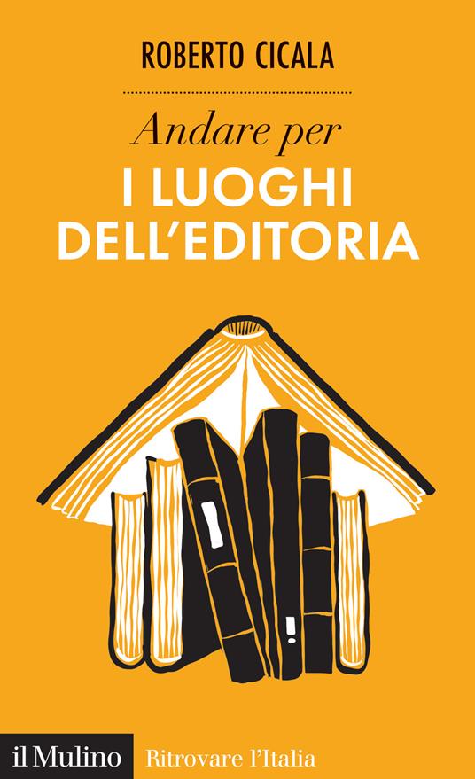 ANDARE PER LUOGHI DELL'EDITORIA