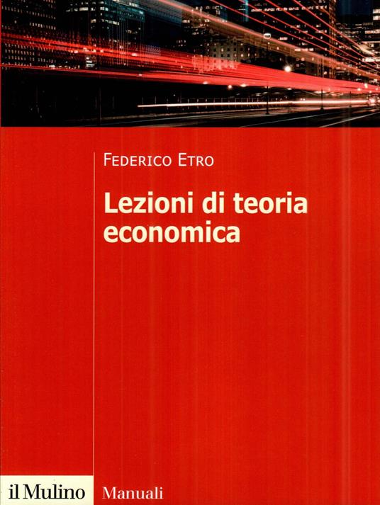 LEZIONI DI TEORIA ECONOMICA